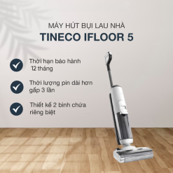 Máy hút bụi lau nhà Tineco iFloor 5 - chính hãng ưu điểm